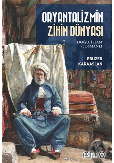 Oryantalizmin Zihin Dünyası