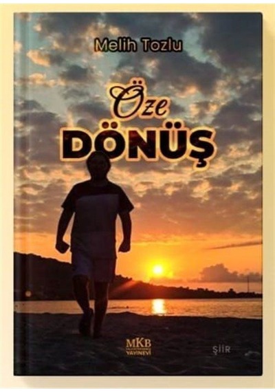 Öze Dönüş / Melih Tozlu
