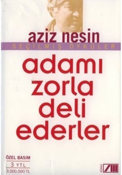 Adamı Zorla Deli Ederler - Aziz Nesin - Nesin Yayınevi