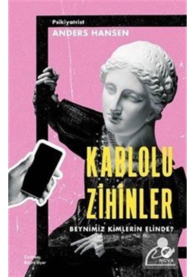 Kablolu Zihinler & Beynimiz Kimlerin Elinde / Anders Hansen