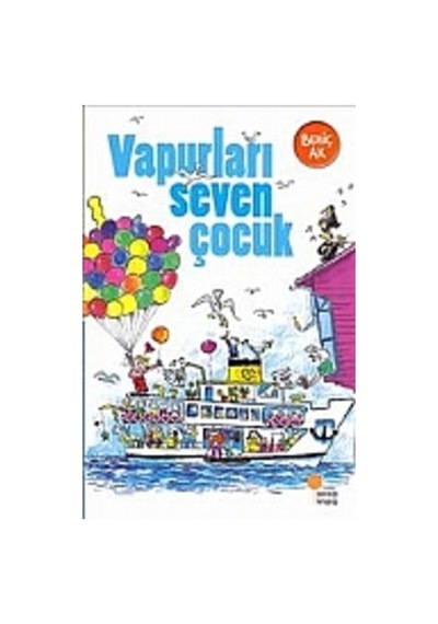 Vapurları Seven Çocuk