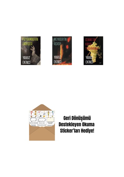 Peygamberin Endişesi + Meyaser'in Uçuşu + Cennetin Kayıp Toprakları + Okuma Sticker'ları