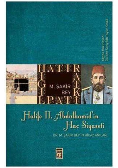 Halife Iı. Abdülhamit İn Hac Siyaseti