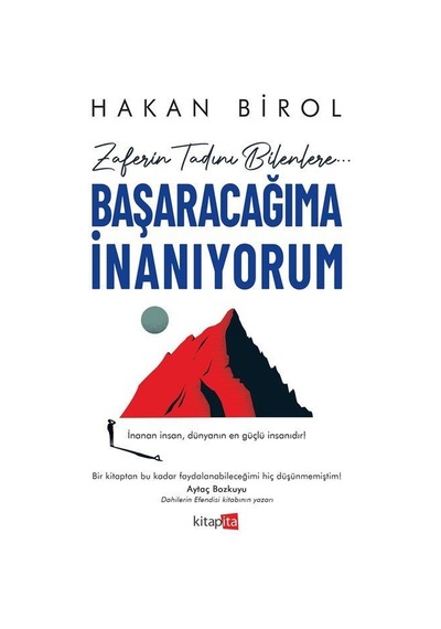 Başaracağıma İnanıyorum - Hakan Birol - Kitapita