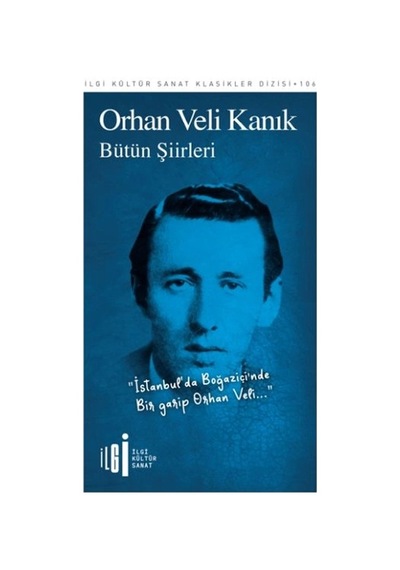 Bütün Şiirler - Orhan Veli Kanık