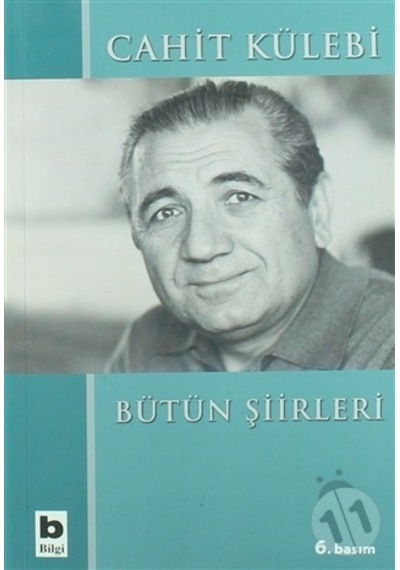 Bilgi Yayınları Cahit Külebi Bütün Şiirleri