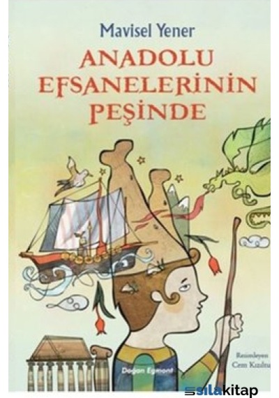 Anadolu   Efsanelerinin  Peşinde