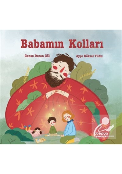 Babamın Kolları / Cansu Duran Göl