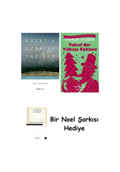 Estetik Üzerine Yazılar + Tuhaf Bir Yılbaşı Öyküsü + Bir Noel Şarkısı