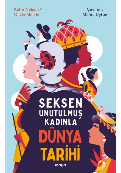 Seksen Unutulmuş Kadınla Dünya Tarihi