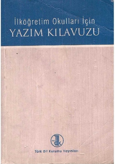 Tdk - Yazım Kılavuzu İlköğretim Okulları İçin (2.El)