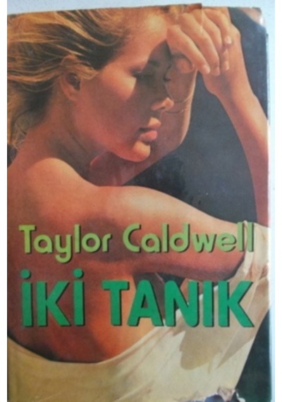 İki Tanık/taylor Caldwell