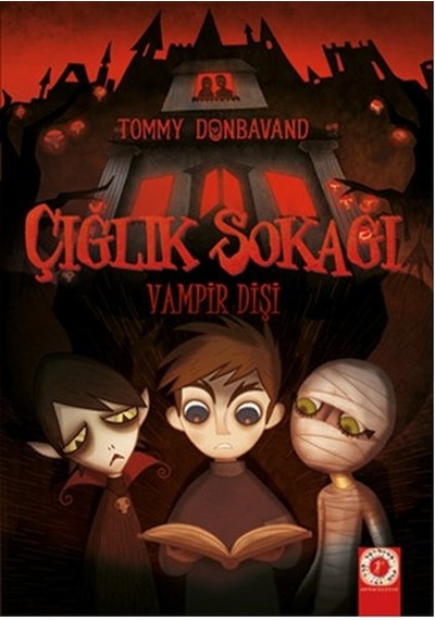 Çığlık Sokağı - Vampir Dişi - Tommy Donbavand - Artemis Çocuk
