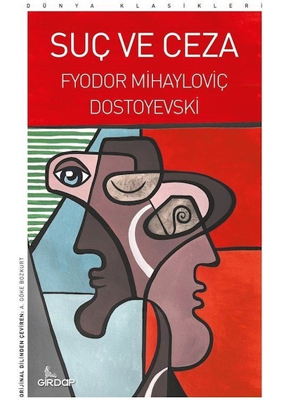 Suç ve Ceza - Dünya Klasikleri - Fyodor Mihayloviç Dostoyevski - Girdap