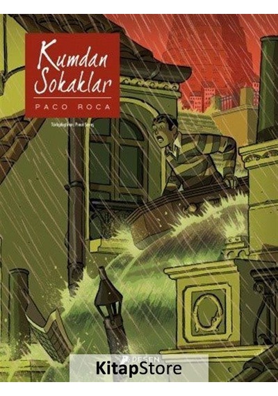 Kumdan Sokaklar - Paco Roca - Desen Yayınları