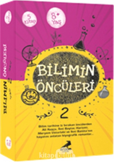 Bilimin Öncüleri 2 5 Kitap Elif Akardaş. Ayşenur Gönen. Nazlı