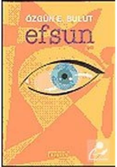 Efsun - Özgün E. Bulut - Berfin Yayınları
