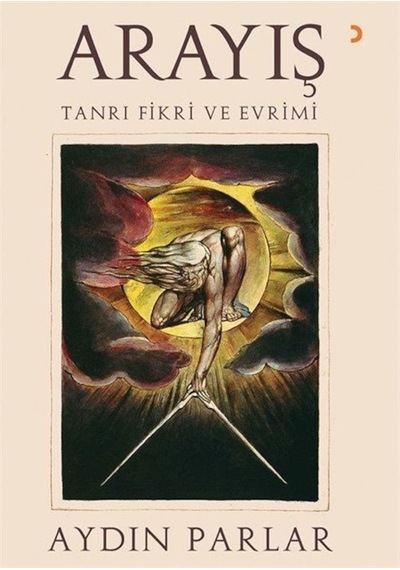 Arayış - Tanrı Fikri ve Evrimi - Aydın Parlar - Cinius