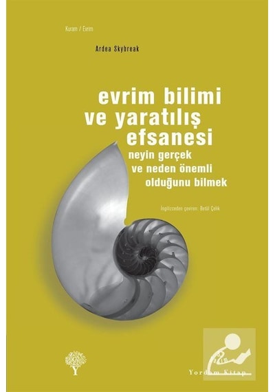 Evrim Bilimi ve Yaratılış Efsanesi / Ardea Skybrek