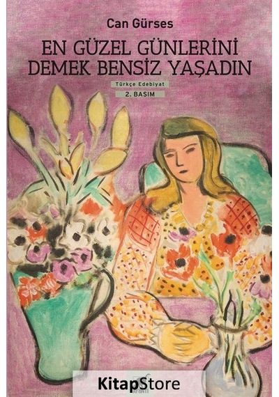 En Güzel Günlerini Demek Bensiz Yaşadın / Can Gürses N11.27