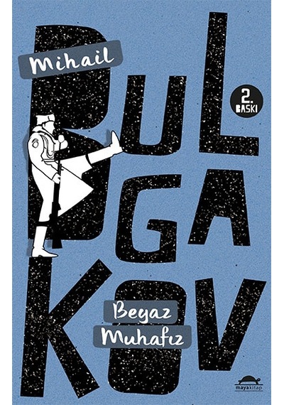 Beyaz Muhafız - Mihayl Afanasyeviç Bulgakov - Maya Kitap