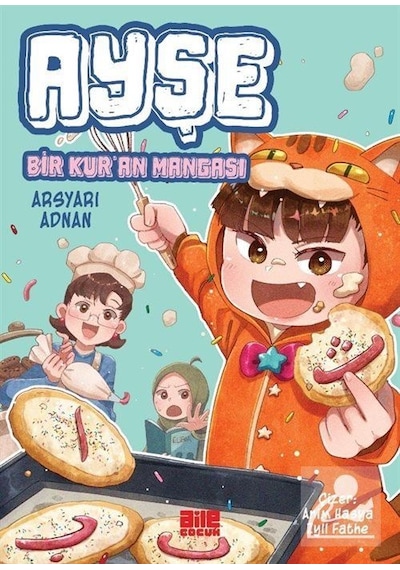 Ayşe / Bir Kur'an Mangası / Arsyari Adnan