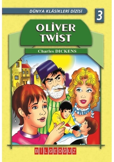 Oliver Twist - Charles Dickens - Bilgeoğuz Yayınları