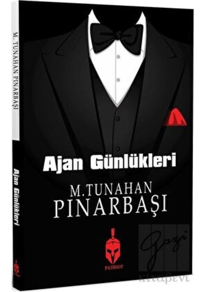 Ajan Günlükleri - M. Tunahan Pınarbaşı - Patriot