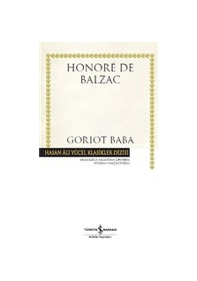 Goriot Baba - Hasan Ali Yücel Klasikleri Ciltli