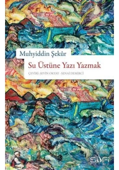 Su Üstüne Yazı  Yazmak -