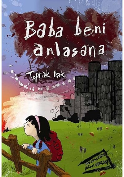 Baba Beni Anlasana - Toprak Işık - Tudem Yayınları