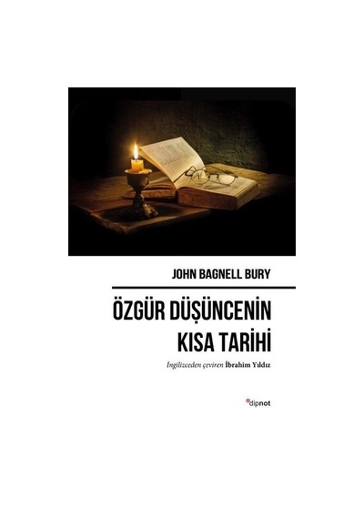 Özgür Düşüncenin Kısa Tarihi - John Bagnell Bury - Dipnot
