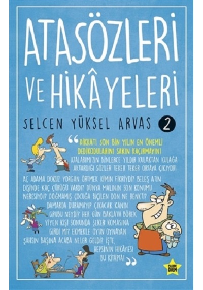 Atasözleri Ve Hikayeleri 2.Baskı 2021 Selcen Yüksel Arvas