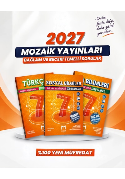 Mozaik Yayınları 2027 7. Sınıf Türkçe + Sosyal Bilgiler + Fen Bilimleri Yeni Müfredat Bağlam Temelli Soru Bankası Seti 3 Kitap