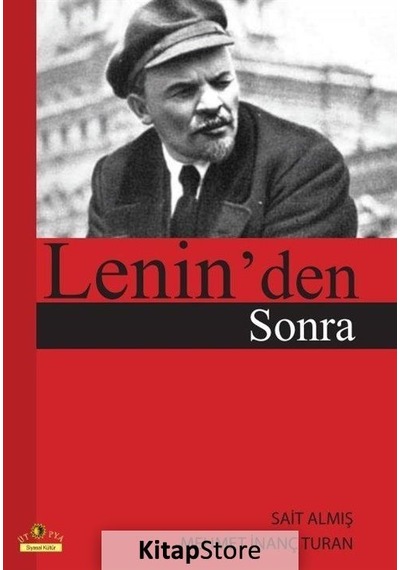 Lenin'den Sonra - Sait Almış -  Mehmet İnanç Turan - Ütopya Yayınevi