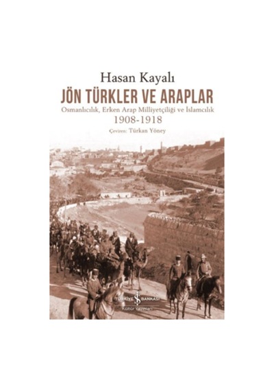 Jön Türkler Ve Araplar - Osmanlıcılık, Erken Arap Milliyetçiliği 245612852