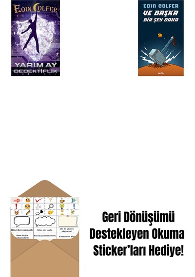 Yarım Ay Dedektiflik + Ve Başka Bir Şey Daha + Okuma Sticker'ları