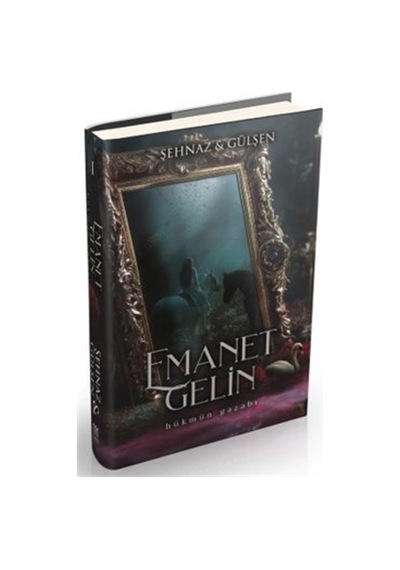 Emanet Gelin 1 Ciltli / Şehnaz & Gülşen