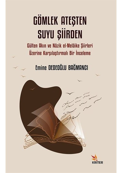 Gömlek Ateşten Suyu Şiirden / Emine Dedeoğlu Bağmancı
