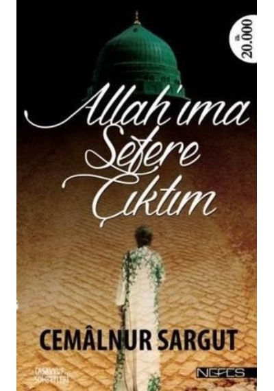 Allah'Ima Sefere Çıktım Cemalnur Sargut