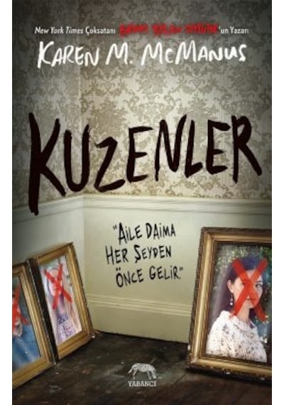 Kuzenler + Birimiz Yalan Söylüyor + Sadece Ölüler Sır Tutabilir
