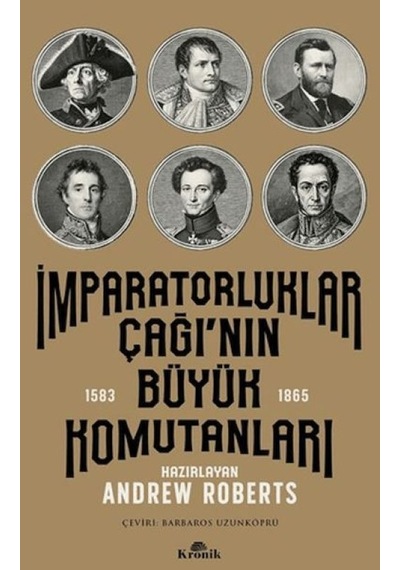 İmparatorluklar Çağı'nın Büyük Komutanları 1583-1865 - Kyut-758417