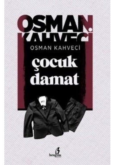 Çocuk Damat - Osman Kahveci - Bengisu