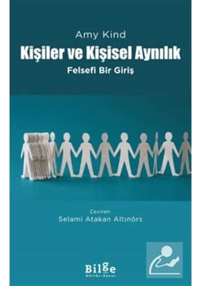 Kişiler Ve Kişisel Aynılık & Felsefi Bir Giriş / Amy Kind