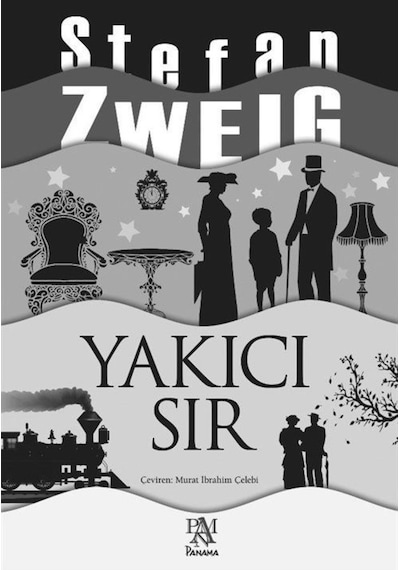 Yakıcı Sır - Stefan Zweig - Panama Yayıncılık
