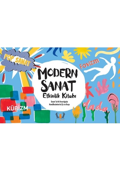 Modern Sanat Etkinlik Kitabı - Lucienne O'Mara - Hayalperest Çocuk