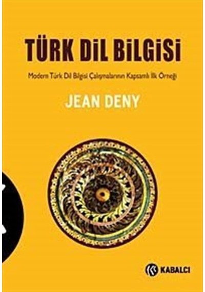 Türk Dil Bilgisi - Jean Deny - Kabalcı Yayınevi