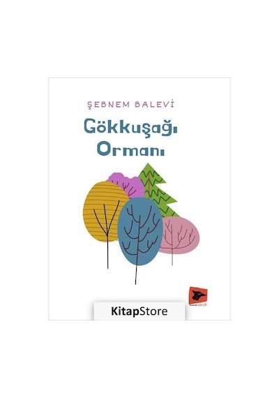 Kitapstore Gökkuşağı Ormanı / Şebnem Balevi