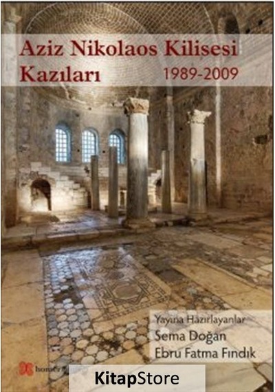 Aziz Nikolaos Kilisesi Kazıları- Homer Kitabevi