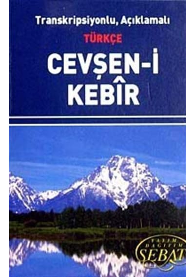 Cevşen-i Kebir / Transkripsiyonlu Açıklamalı Türkçe (Mini Boy)...